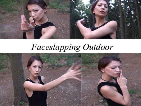 Faceslapping Outdoor
