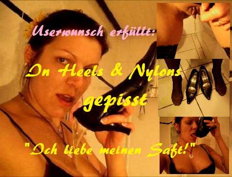 Userwunsch erfüllt: In Heels & Nylons gepisst